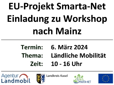 Vier Workshops mit unterschiedlichen Schwerpunkten finden in Mainz in den Räumen des Gemeinde- und Städtebundes Rheinland-Pfalz statt. Nach dem Auftakt am 6. März folgen drei weitere Veranstaltungen am 20. März, 16. April und 4. Juni 2024. Die Workshops sind Teil des EU-Projekts 'Smarta-Net'. Das Projekt wird von der EU gefördert. Grafik: Agentur Landmobil/Dr. Holger Jansen